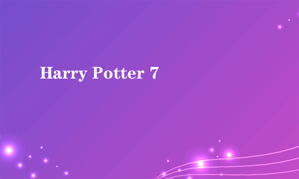 Harry Potter 7