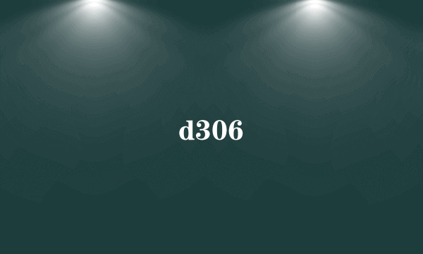 d306