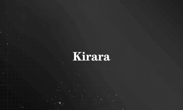 Kirara