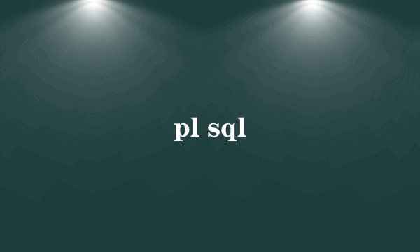 pl sql