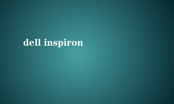 dell inspiron