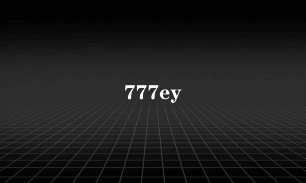 777ey