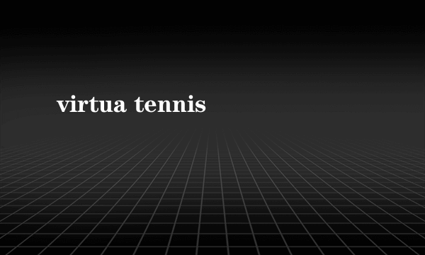 virtua tennis