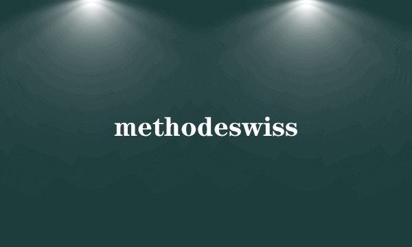 methodeswiss