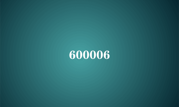 600006