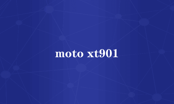 moto xt901