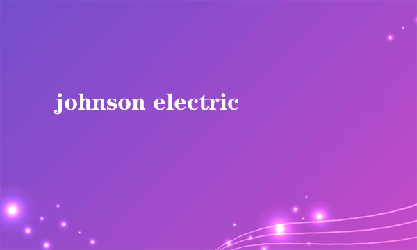 johnson electric