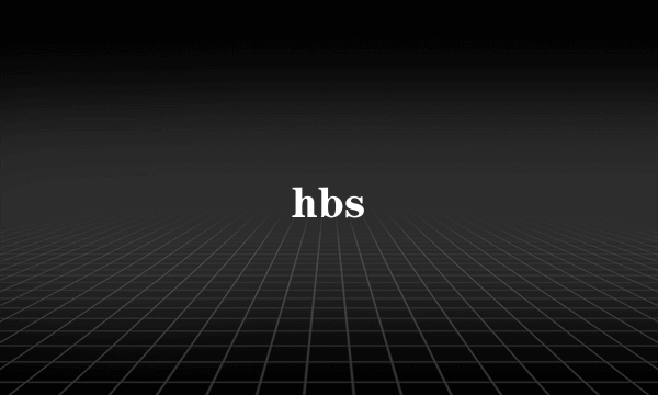 hbs