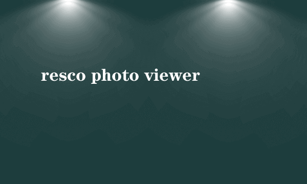 resco photo viewer