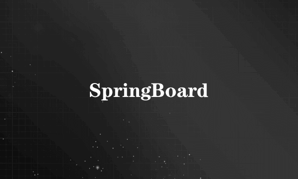 SpringBoard