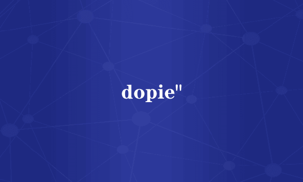 dopie