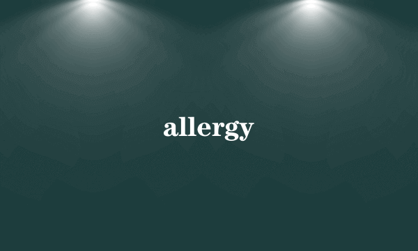 allergy