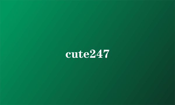 cute247