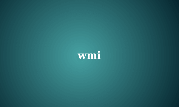 wmi