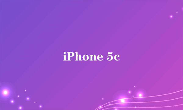 iPhone 5c